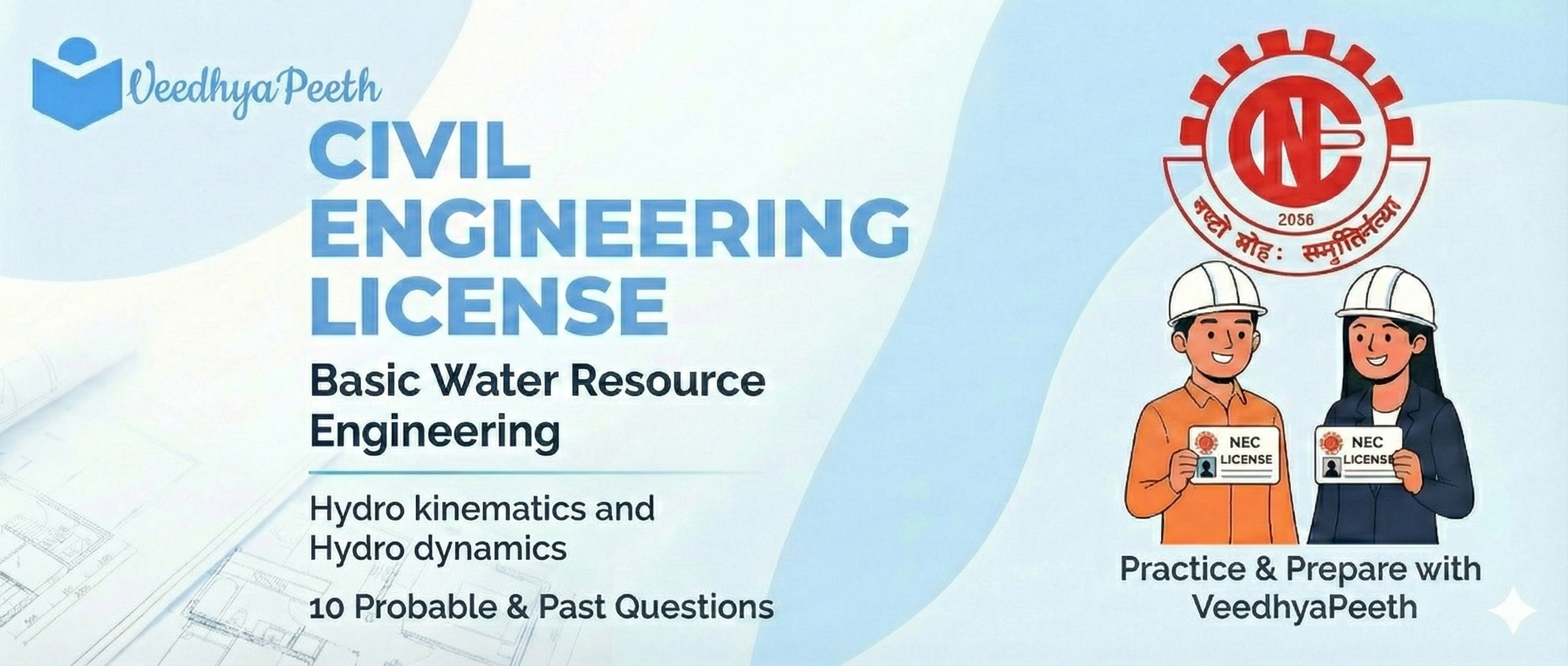 Veedhyapeeth article banner Crack the NEC Civil Engineering License: Top 10 Hydro Kinematics & Mechanics MCQs